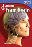 Look Inside: Your Brain (Library Bound)