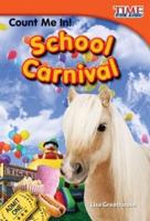 Count Me In! School Carnival (Library Bound)