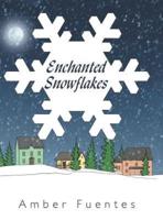 Enchanted Snowflakes