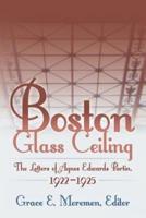 Boston Glass Ceiling: The Letters of Agnes Edwards Partin, 1922-1925