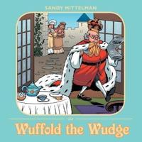 Wuffold the Wudge
