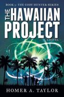 The Hawaiian Project: Book 3: The Cody Hunter Series