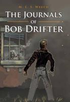 The Journals of Bob Drifter