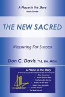 The New Sacred: Measuring For Success