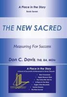 The New Sacred: Measuring For Success