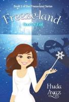 Freeze-land: Good or Evil