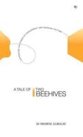 A Tale of Two Beehives: Leveraging the Power of Engagement and Working Culture