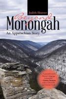 Beyond Monongah: An Appalachian Story