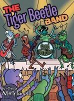 The Tiger Beetle Band: Good Vibrations