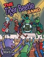 The Tiger Beetle Band: Good Vibrations