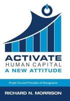 Activate Human Capital: A New Attitude
