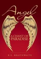Angel: A Chant of Paradise