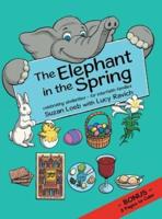The Elephant in the Spring: Celebrating Similarities-for Interfaith Families