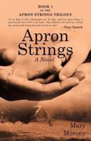 Apron Strings: A Novel