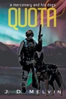 Quota: A mercenary and his dogs