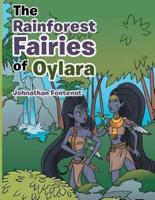 The Rainforest Fairies of Oylara
