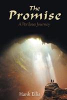 The Promise: A Perilous Journey