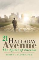 21 Halladay Avenue: The Spirit of Success
