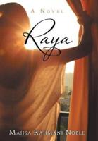 Raya: A Novel
