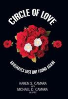 Circle of Love: Soulmates Lost but Found Again