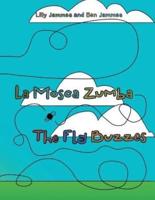 La Mosca Zumba: The Fly Buzzes