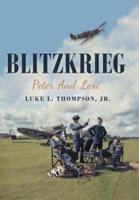 Blitzkrieg: Peter and Lexi
