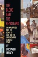 The Blood and the Heartland: An Exploration into the Bonds of Love and the Unfathomable Power of Denial
