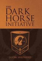 The Dark Horse Initiative