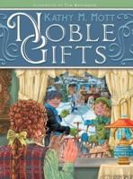 Noble Gifts