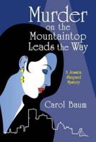 Murder on the Mountaintop Leads the Way