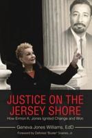Justice on the Jersey Shore: How Ermon K. Jones Ignited Change and Won