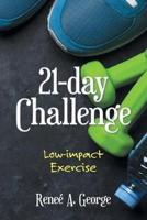 21-Day Challenge: Low-Impact Exercise