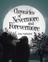 Chronicles of Nevermore and Forevermore