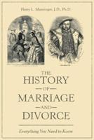 The History of Marriage and Divorce: Everything You Need to Know