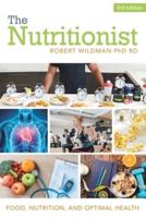 The Nutritionist: Food, Nutrition, and Optimal Health