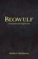 Beowulf: A Translation into English Verse