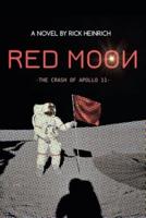 Red Moon: The Crash of Apollo 11