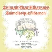 Animals That Hibernate: Animales Que Hibernan