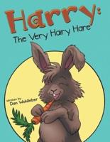 Harry: the Very Hairy Hare