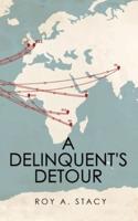 A Delinquent's Detour