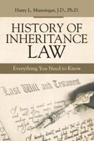 History of Inheritance Law: Everything You Need to Know