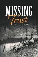 Missing Trust: Screams of the Wildcat