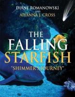 The Falling Starfish "Shimmer's Journey"