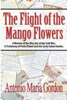 The Flight of the Mango Flowers