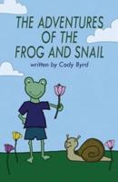 The Adventures of the Frog and Snail