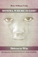Momma, Where Is God?