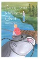 Danny Jones & William's Ghost