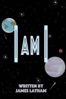 I Am I