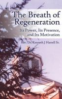 The Breath of Regeneration