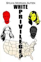 White Privilege?